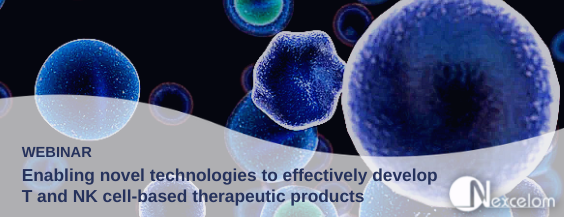 Enabling novel technologies to effectively develop T and NK cell-based therapeutic products